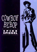 Cowboy Bebop - Spike Spiegel
