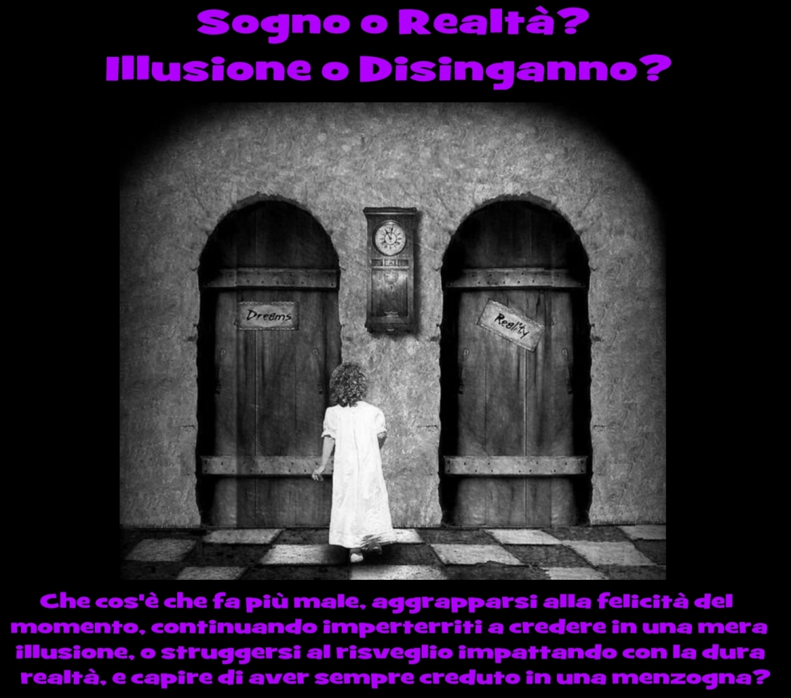 Sogni o illusioni