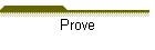 Prove