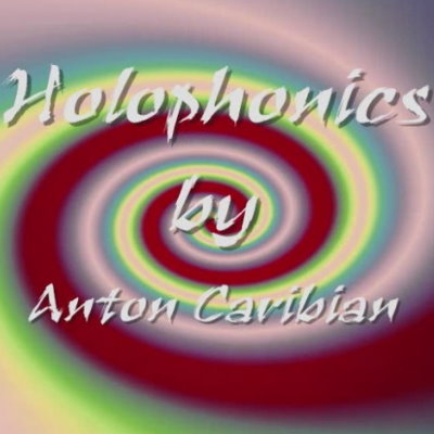Holophonics by Anton Caribian