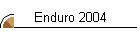 Enduro 2004