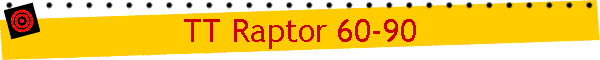 TT Raptor 60-90