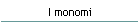 I monomi