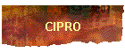 CIPRO