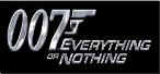 Clicca per leggere l'anteprima di 007 EVERYTHING OR NOTHING!!
