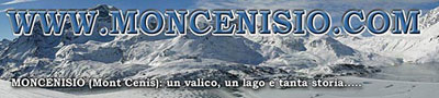www.moncenisio.com un valico, un lago e tanta storia...