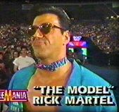 "The Model" Rick Martel.