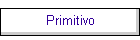 Primitivo