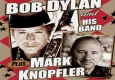 Bob Dylan & Mark Knopfler 2011