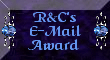 R & C's "E-Mail Award"