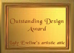 Lady Eveline's Artistic Attic "Outstanding Design Award"