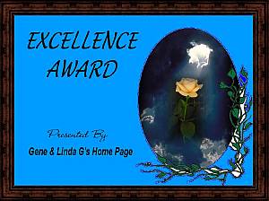 Gene & Linda G's Home Page "Excellence Award"