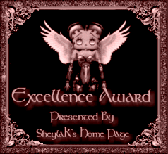 SheylaK's Home Page "Excellence Award"