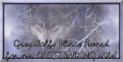 GreyWolfs Place "Outstanding site Award"