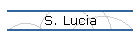 S. Lucia