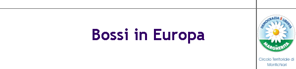 Bossi in Europa