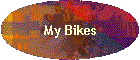 My Bikes