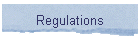 Regulations