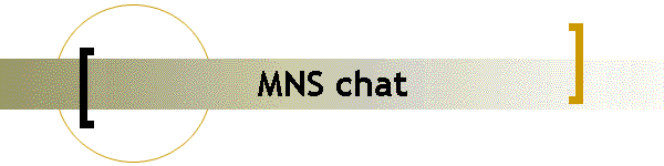 MNS chat