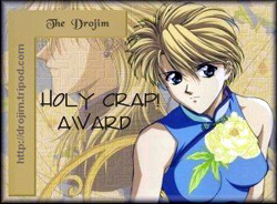 Holy Crap! Award - The Drojim