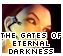 The Gates of Eternal Darkness