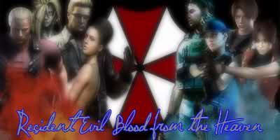 Resident Evil Blood from the Heaven