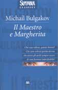 Michail Bulgakov-Il Maestro e Margherita