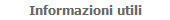 Informazioni utili