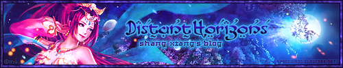 Distant Horizons ~ Shang Xiang's Blog