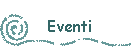 Eventi