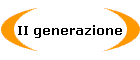 II generazione