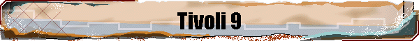 Tivoli 9