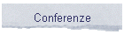 Conferenze
