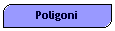 Poligoni