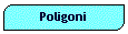 Poligoni