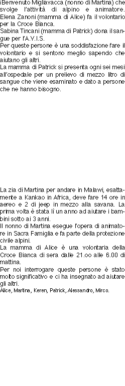 iBenvenuto Migliavacca (nonno di Martina) che svolge l’attività