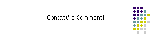 Contatti e Commenti