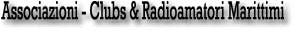Associazione - Clubs & Radioamatori Marittimi