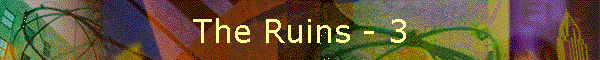 The Ruins - 3