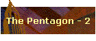 The Pentagon - 2