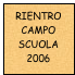 rientro campo scuola 2006