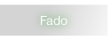 Fado.