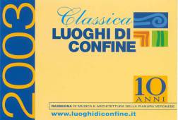 LUOGHI DI CONFINE - Classica 2003 (10 anni)