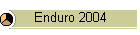 Enduro 2004