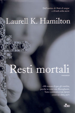 Laurell K. Hamilton - Resti Mortali