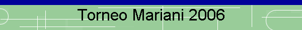 Torneo Mariani 2006