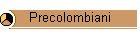 Precolombiani