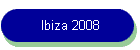 Ibiza 2008