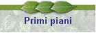 Primi piani