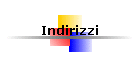 Indirizzi